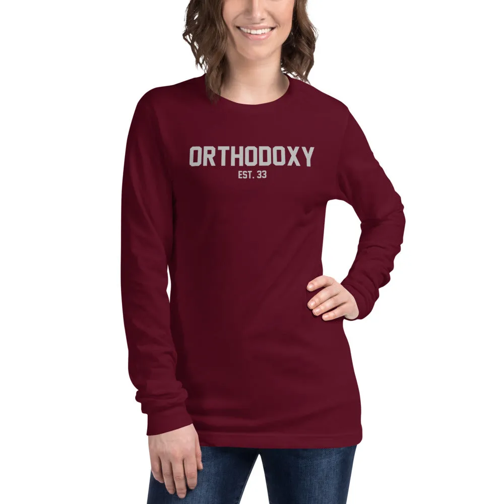 Orthodoxy Est. 33 Unisex Long Sleeve Tee